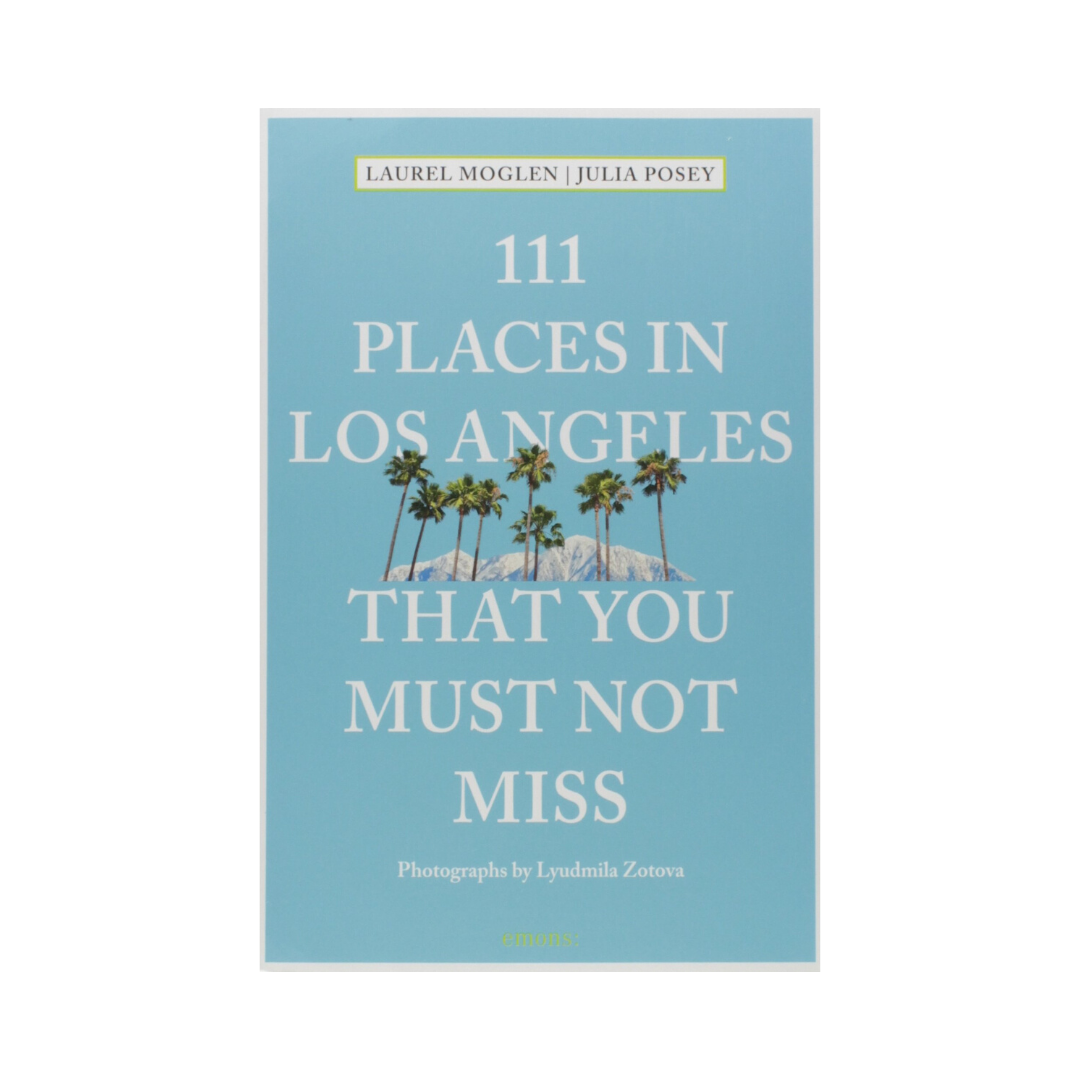 111 Places in Los Angeles