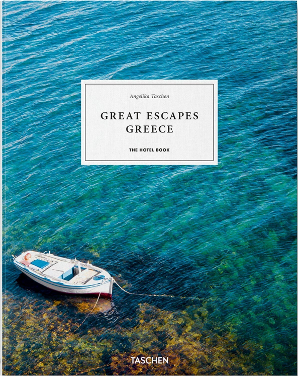 Great Escapes Greece: The Hotel Book