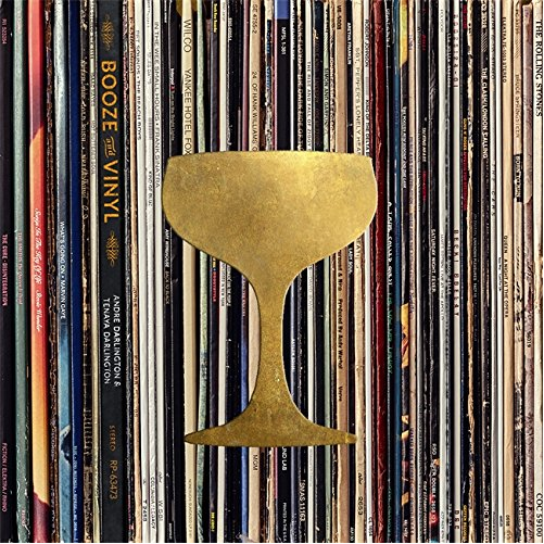 Booze & Vinyl: A Spirited Guide to Great Music & Mixed Drinks
