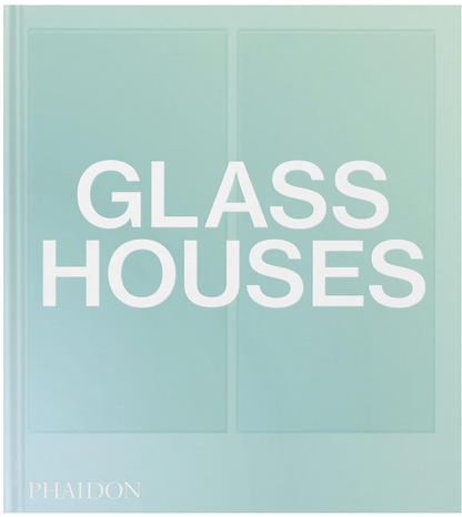 Glass Houses