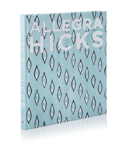 An Eye For Design By Allegra Hicks