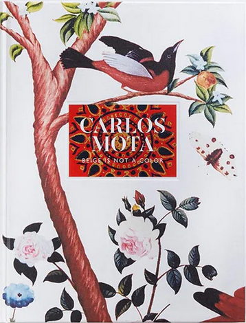 Beige is not a Color: Carlos Mota